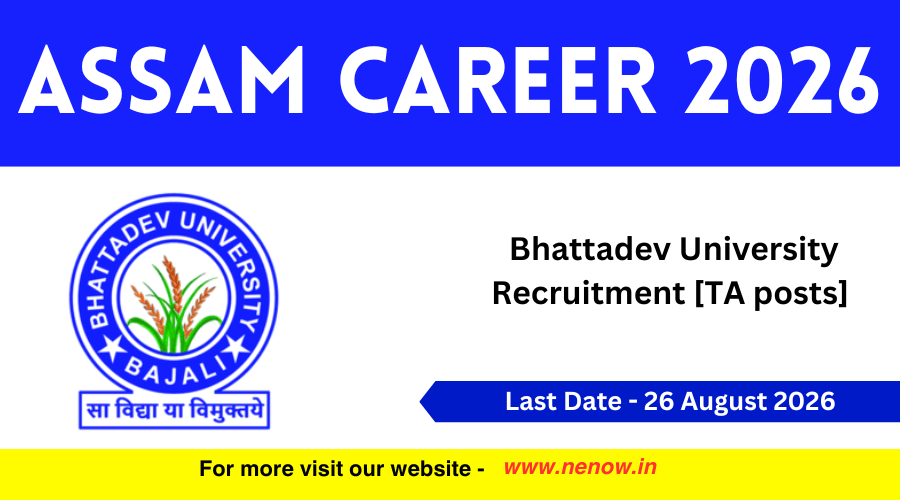 Bhattadev University invites applications for two teaching assistant posts in 2026