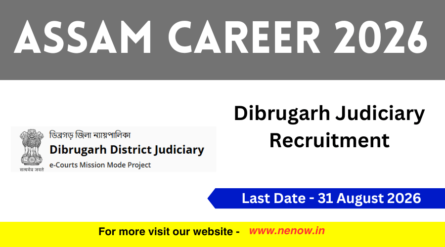 Dibrugarh judiciary invites applications for Office Peon and Chowkidar posts in 2026
