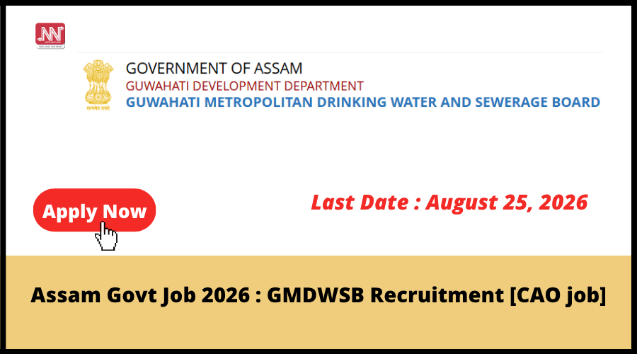 Guwahati Metropolitan Drinking Water board to recruit chief accounts officer in 2026