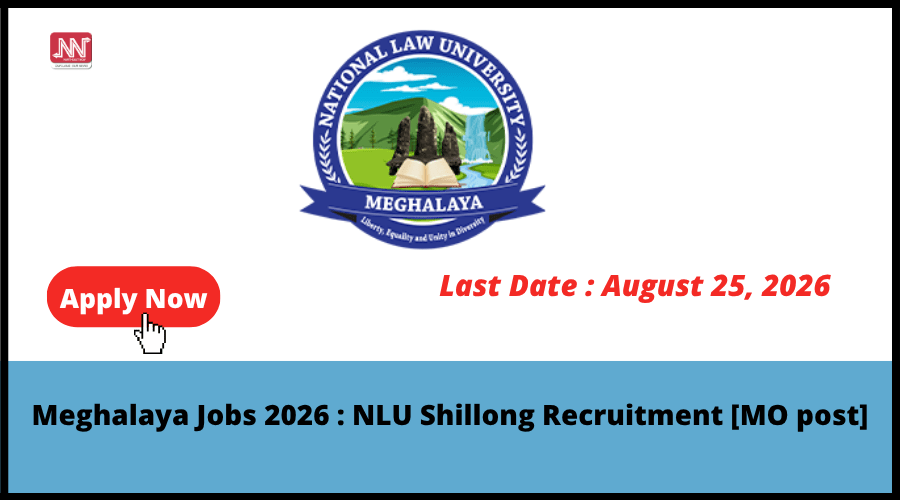 NLU Shillong invites applications for part-time medical officer post in 2026