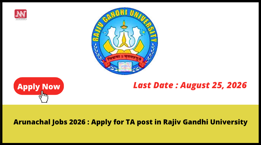 Rajiv Gandhi University invites applications for teaching assistant post in 2026